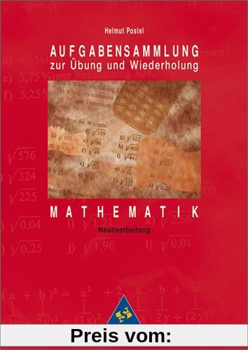 Aufgabensammlungen Mathematik: Aufgabensammlung Mathematik: Sekundarstufe I